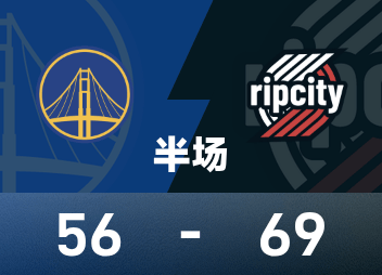 NBAハーフタイム：ヤン・ハンセンはシュート1本中0本、リバウンド1本、エラー1本、カリーは3ポイントシュート5本で24得点、トレイルブレイザーズ 69-56 ウォリアーズ